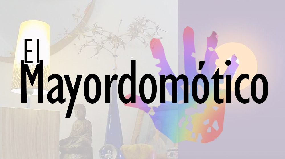 El Rincón de la Creatividad - El Mayordomótico